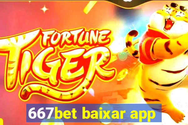 667bet baixar app